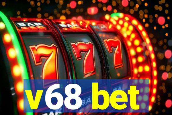 v68 bet